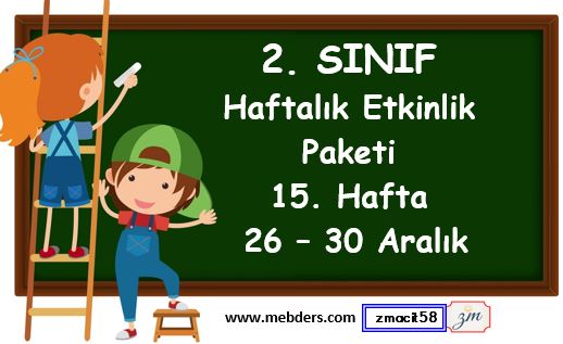 2. Sınıf 15. Hafta Etkinlik Paketi (26- 30 Aralık)